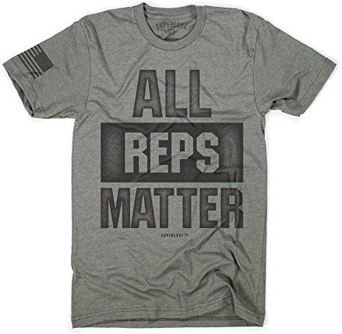 All Reps Matter - Mens Workout T-Shirt for the Heroes of Crossfit and the Gym - Everyday Crosstrain