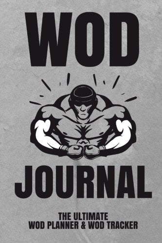 WOD Journal: The Ultimate WOD Planner and WOD Tracker - Everyday Crosstrain